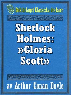 cover image of Sherlock Holmes: Äventyret med »Gloria Scott»